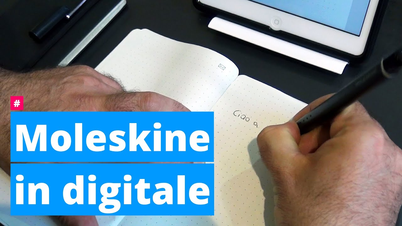 Moleskine e il digitale, senza rinunciare alla carta