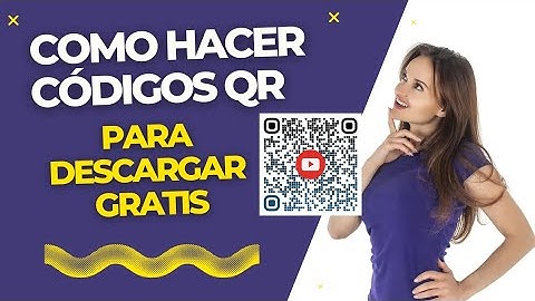 Cómo crear codigos QR/ Codigos QR para descargar y personalizar gratis/ / QR codes