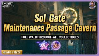 Sol Gate Maintenance Passage Cavern Full Walkthrough + All Collectibles | Infinity Nikki 2.8