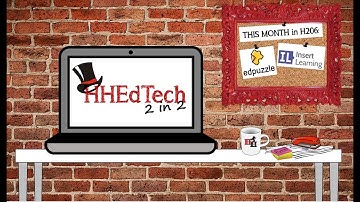 HH EdTech 2 Tools in 2 Minutes: Edpuzzle and Insert Learning