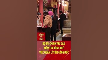 Bộ Tài chính yêu cầu kiểm tra tổng thể việc quản lý tiền công đức #shorts