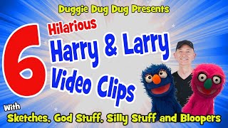 6 Hilarious Harry Larry Video Clips - Doug Horleyduggie Dug Dug Official Video