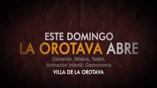 Este domingo, La Orotava abre para tí