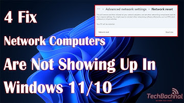 Network Computers Are Not Showing Up In Windows - 4 Fix How To