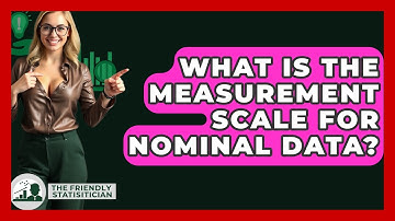 What Is The Measurement Scale For Nominal Data? - The Friendly Statistician