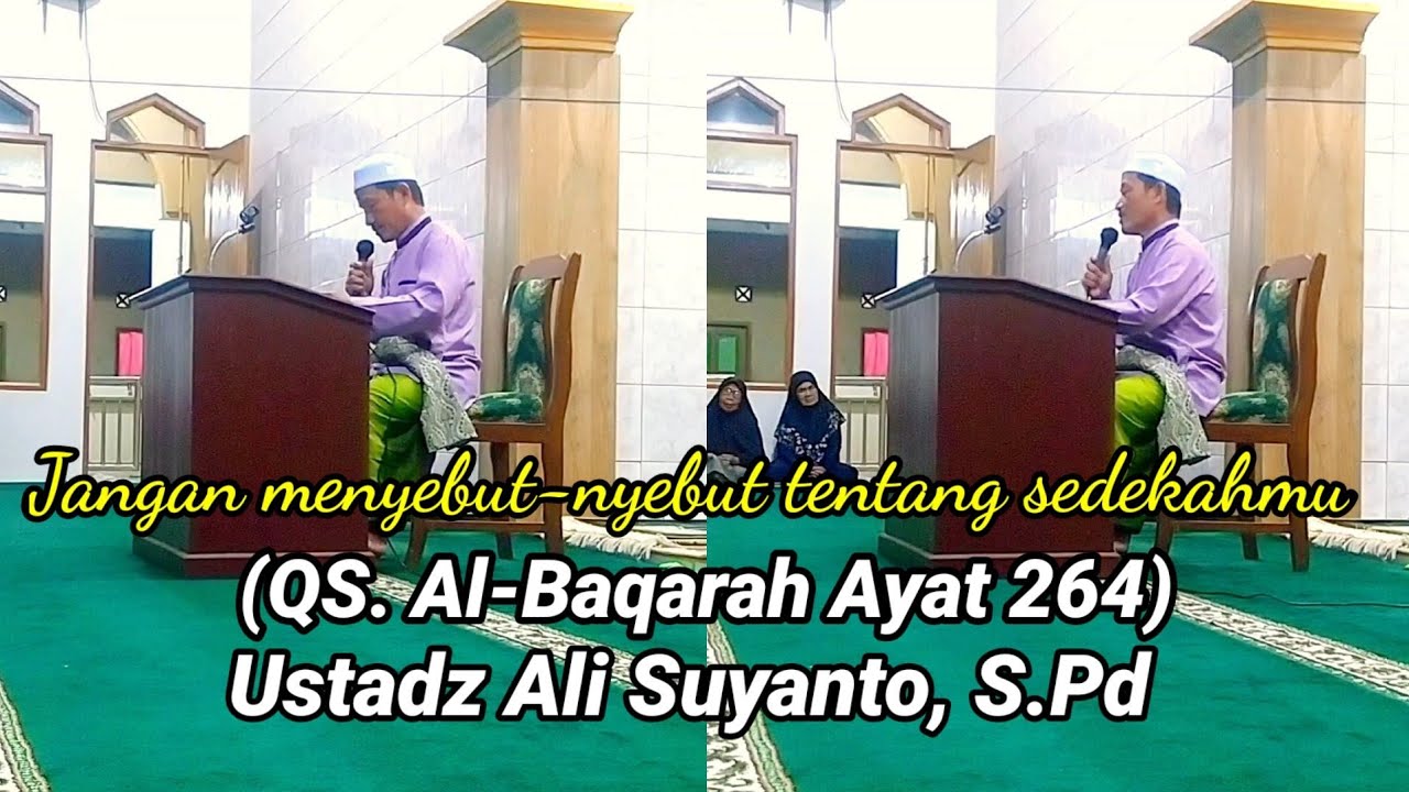 Jangan menyebut-nyebut tentang sedekahmu (QS. Al-Baqarah Ayat 264 ...