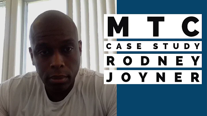 MTC Case Study - Rodney Joyner