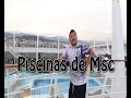 Crucero Msc Fantasia, las piscinas.