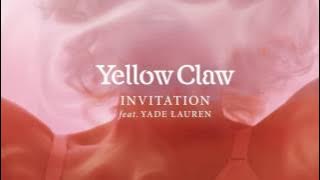 Yellow Claw - Invitation (feat. Yade Lauren) [Siaran Langsung Resmi]