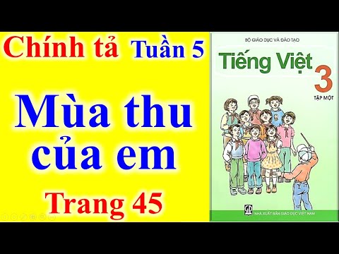Video Tiếng Việt Lớp 3 Tuần 5 Chính tả - Mùa thu của em -... - YouTube