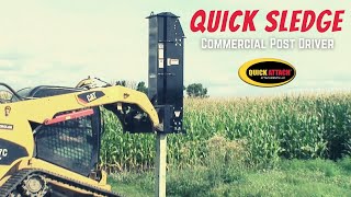 Quick Sledge Post Driver for skid steer Wealth
