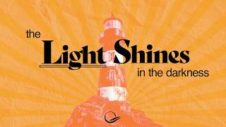 Light Shines - Part 10
