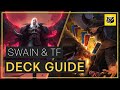 Swain and Twisted Fate Deck Guide | Patch 1.6 | Legends of Runeterra