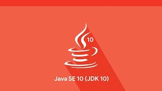 Install JAVA  JDK | java version 10.0.2 | Windows 10 |