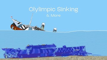 Floating Sandbox - Olympic Sinking, & More
