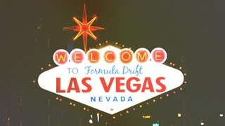 Las Vegas "After Dark" 2012 Formula Drift - Teaser