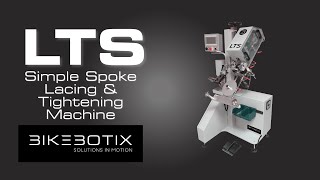 LTS - Simple Spoke Lacing and tightening machine