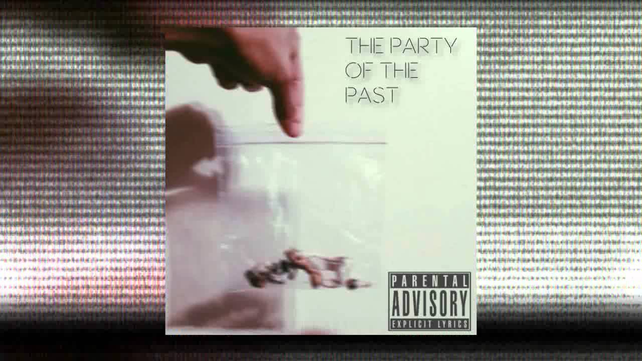 Kendrick Ft. PSTheSet - Party Of The Past (Explicit)