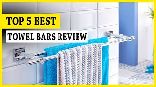 ⚡ Top 5 Best Towel Bars in 2026 (Don’t Buy Before Watching!)