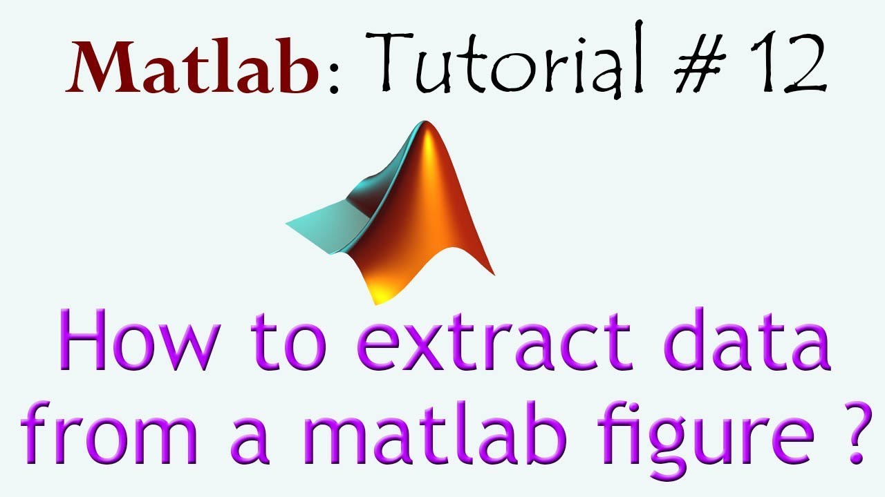 Extract Data From A Matlab Figure File