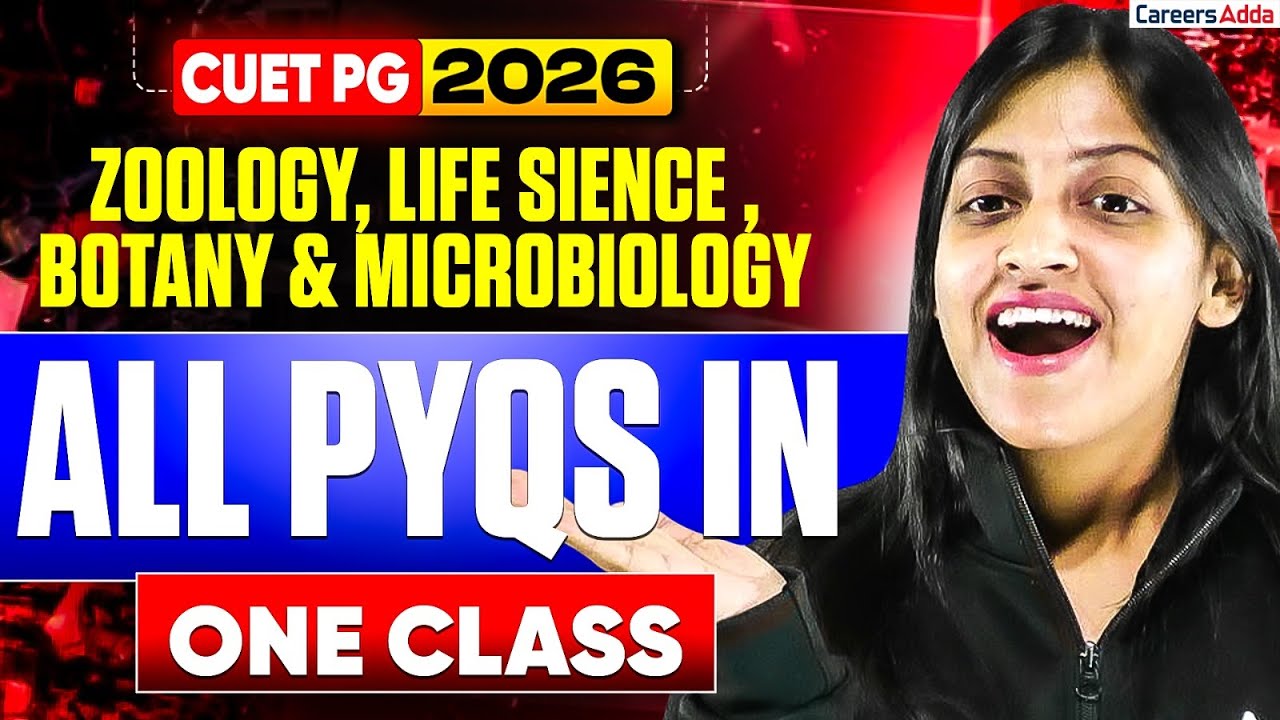 CUET PG 2026 🔥 | Zoology, Botany, Life Science & Microbiology All PYQs in One Class | Part- 2