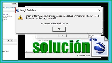 Error KML Soluccion "failed: Parse error at line, colomn :/ not well-formed (invalid token)