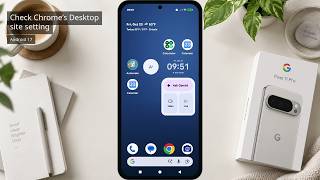 Information How to Check Chrome’s Desktop Site Setting on Pixel 11 Pro with Android 17 Guide