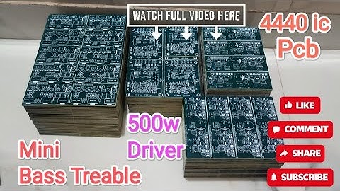 4440 IC PCB || Bass Treable || 500w Mini Driver PCB ||  Amplifier Pcb