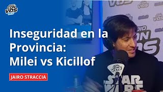 Jairo Straccia sobre la pelea entre el presidente Milei y Kicillof tras el crimen de Kim