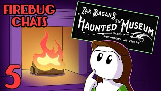 Zak Bagans' Haunted Museum and True Crime | Firebug Chats: Ep. 5