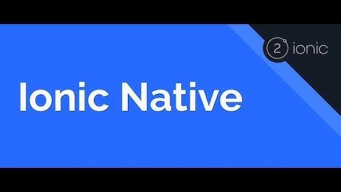 Ionic Native Examples