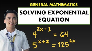 Solving Exponential Equations | How to Solve Exponential Equations | General Mathematics