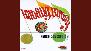 Video thumbnail of "Pedro Concepcion - Ilang-Ilang"