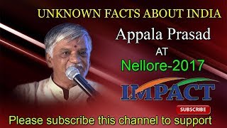 Unknown Facts about INDIA Talk  By Appala Prasad at IMPACT Nellore 2017