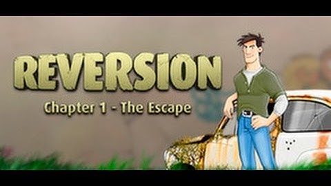 Review #1 - Reversion - Chapter 1  - The Escape