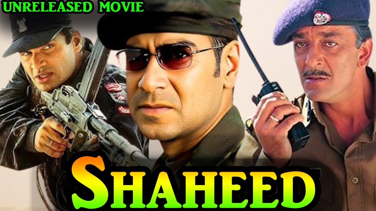 Shaheed - Sanjay Dutt, Ajay Devgan & Sunil Shetty Unreleased Bollywood Movie Full Details