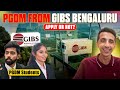 Pgdm from bangalore  gibs business school bangalore  current student review
