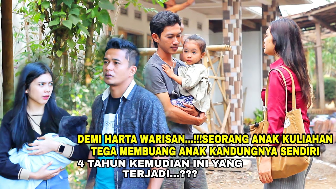 DEMI HARTA WARISAN SEORANG ANAK KULIAHAN TEGA MEMBUANG ANAK KANDUNGNYA SENDIRI,4 TAHUN KEMUDIAN..?