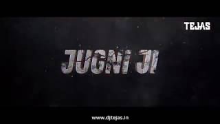 Jugni Ji Remix | DJ TEJAS | 2019 Remix | Trap Mashup 2019