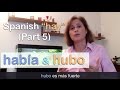 Spanish "HABER" ➤ hay/había/hubo - Parte 5