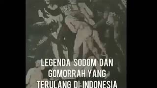 LEGENDA SODOM DAN GOMORRAH YANG TERULANG DI INDONESIA