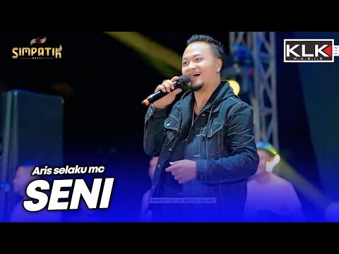 SENI - ARIS SELAKU MC - LIVE SIMPATIK MUSIC KLK AUDIO - ALAS TELOGO PASURUAN