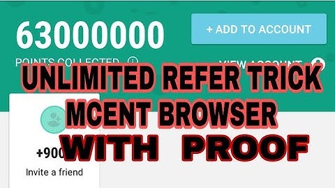 mCent Browser UNLIMITED Refer Trick Loot With proof