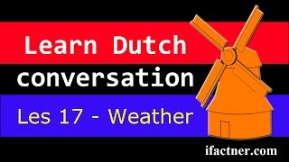 Learn Dutch conversation | Learn to talk about Weather from English