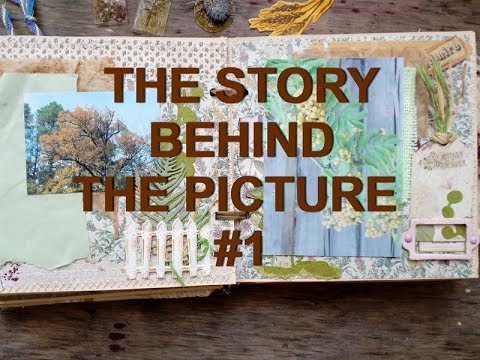 The Story Behind the Picture #1. Series Intro. scrapbooking tiendas