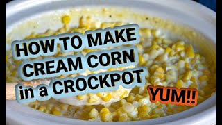 How to make crock pot cream corn