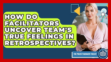 How Do Facilitators Uncover Team
