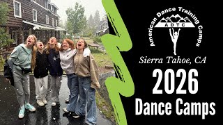 California Dance Camp: ADTC ULTIMATE Sierra Tahoe, CA