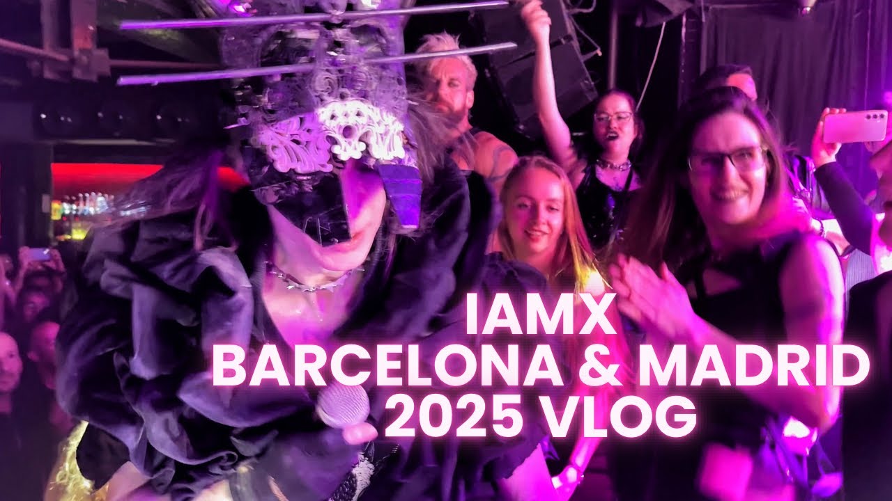 IAMX Barcelona & Madrid Vlog 2025 - Tour Life Alt Music also featuring Ductape