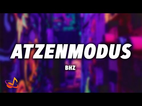 BHZ ATZENMODUS Lyrics